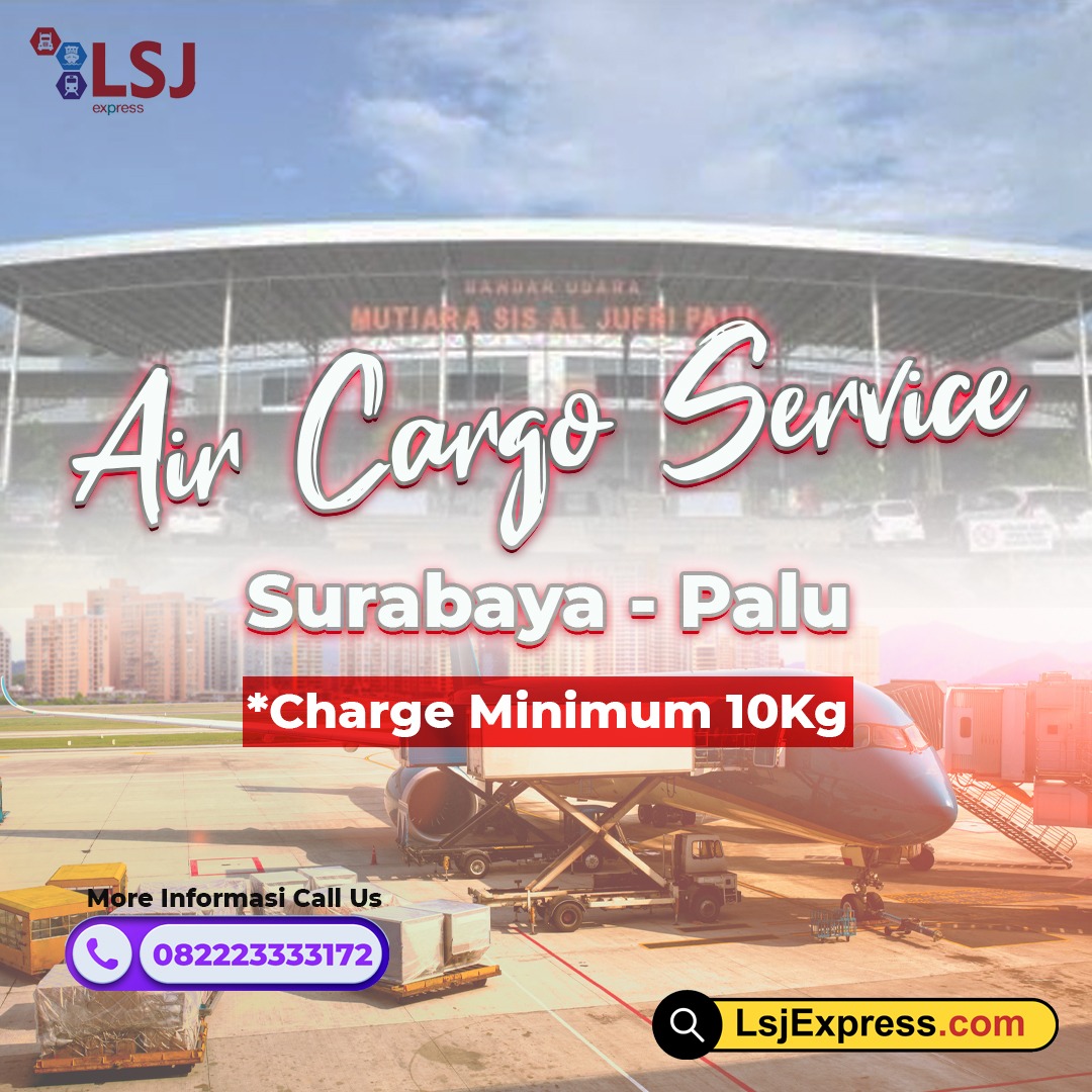 Ekspedisi Cargo Udara Surabaya Palu Murah