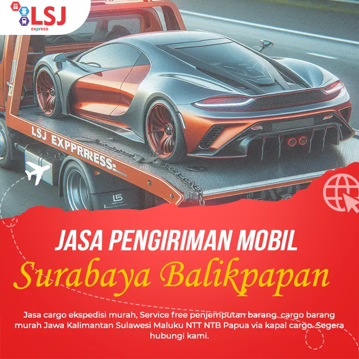 Jasa Pengiriman Mobil Surabaya Balikpapan