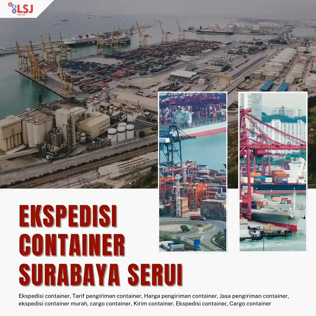 Ekspedisi Via Container Surabaya ke Serui