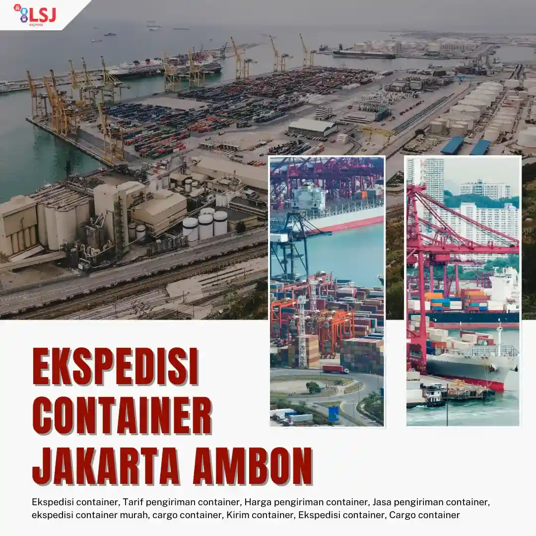 Ekspedisi Via Container Jakarta ke Ambon
