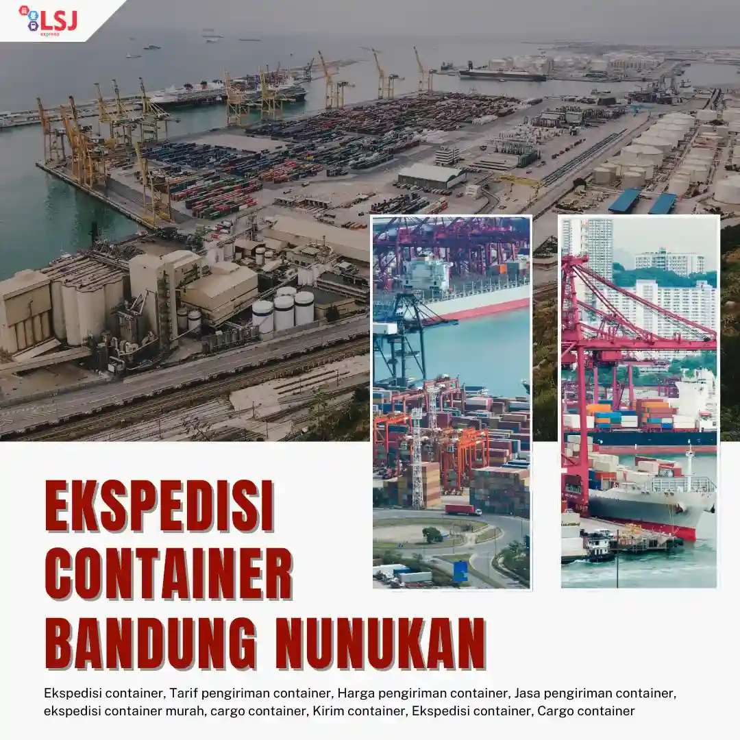 Ekspedisi Pengiriman Barang Via Container Bandung ke Nunukan