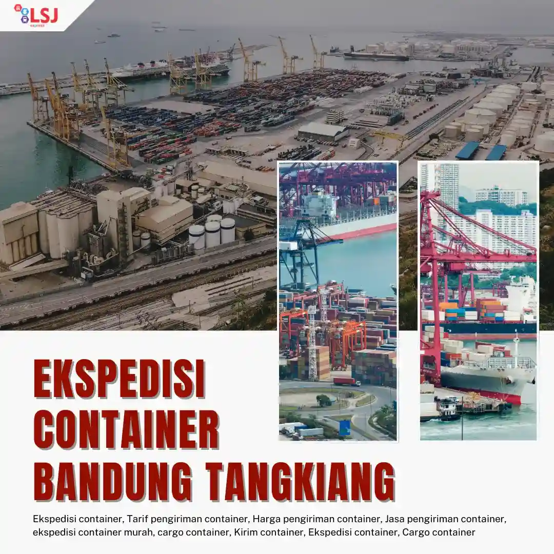 Ekspedisi Container Bandung Tangkiang