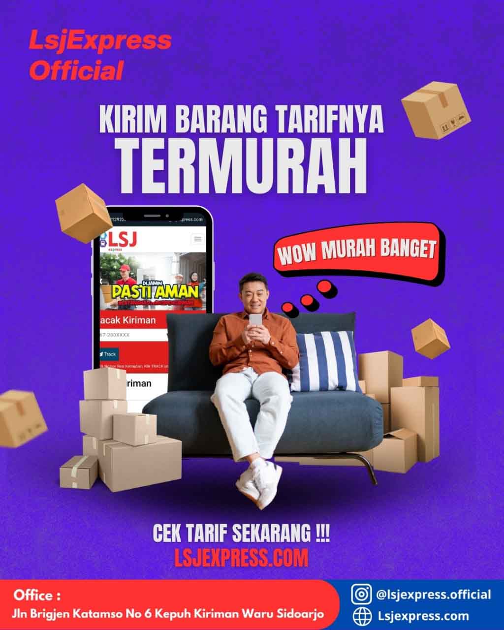 Kirim Barang Termurah? Cuma di LSJ Express!